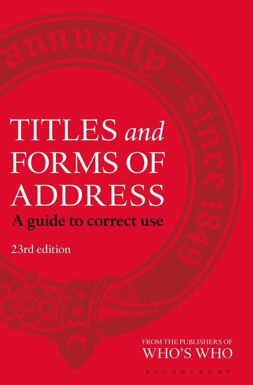 Book cover of Titles and Forms of Address: A Guide to Correct Use