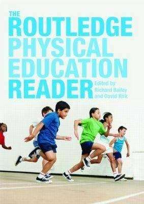 Book cover of The Routledge Physical Education Reader (PDF)
