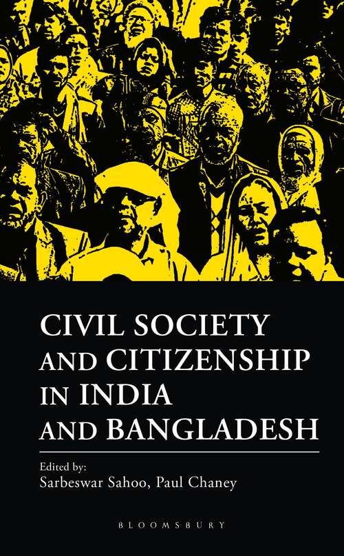 Book cover of Civil Society and Citizenship in India and Bangladesh