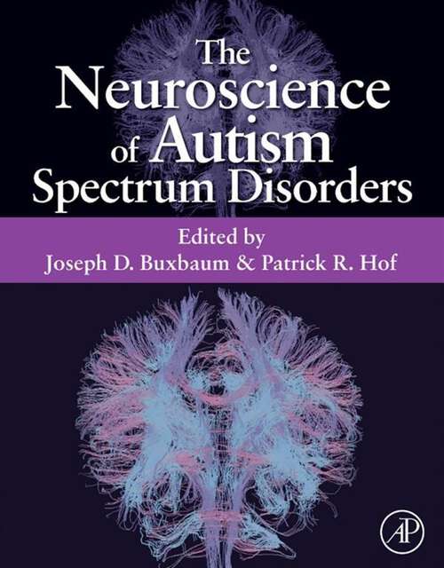 Book cover of The Neuroscience of Autism Spectrum Disorders