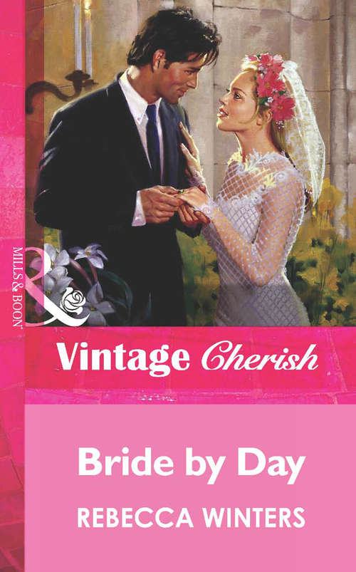 Book cover of Bride by Day (ePub First edition) (Mills And Boon Vintage Cherish Ser. #3519)