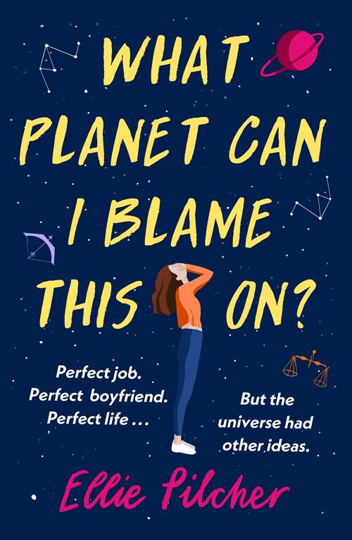 Book cover of What Planet Can I Blame This On?