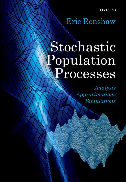 Book cover of Stochastic Population Processes: Analysis, Approximations, Simulations