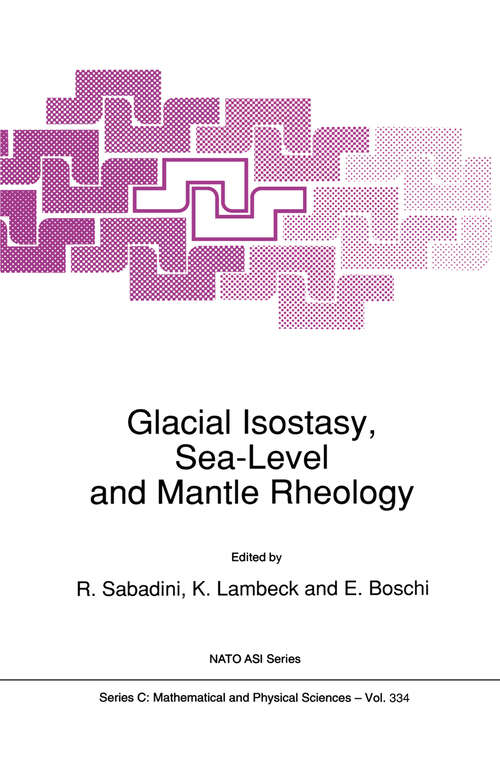Book cover of Glacial Isostasy, Sea-Level and Mantle Rheology (1991) (Nato Science Series C: #334)