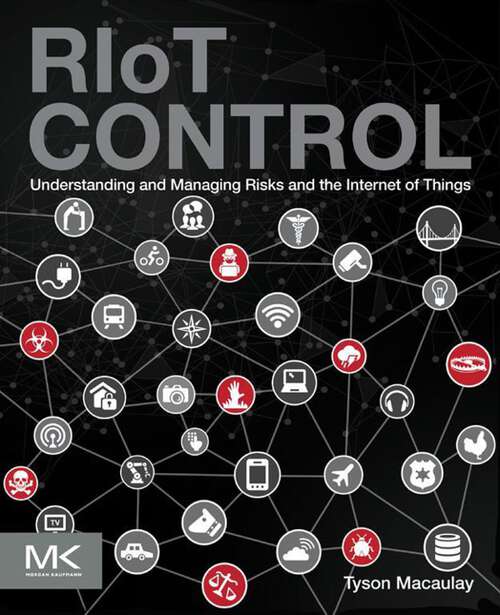 Book cover of RIoT Control: Understanding and Managing Risks and the Internet of Things