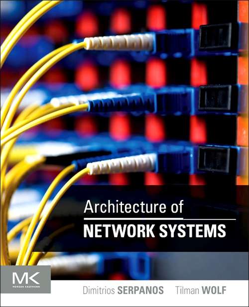 Book cover of Architecture of Network Systems (ISSN)