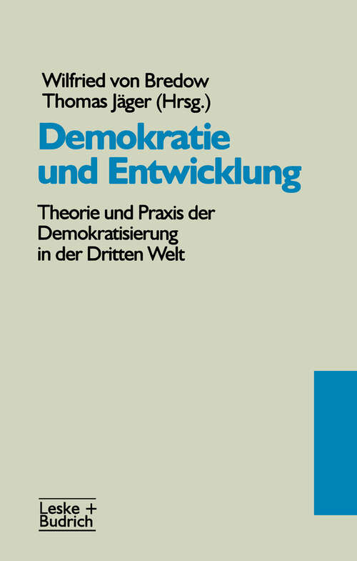 Book cover of Demokratie und Entwicklung: Theorie und Praxis der Demokratisierung in der Dritten Welt (1997)