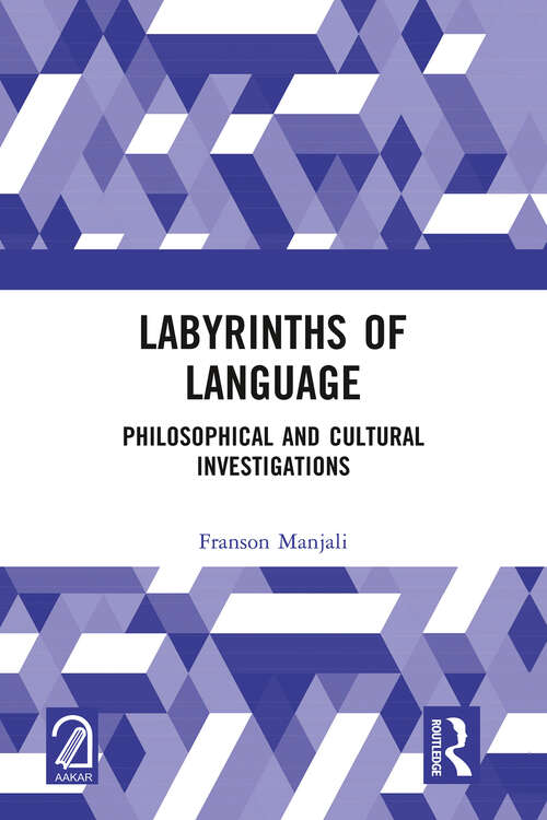 Book cover of Labyrinths of Language: Philosophical and Cultural Investigations