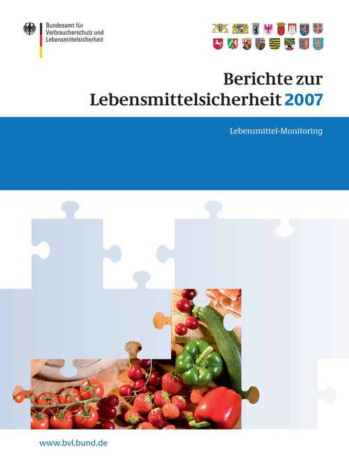 Book cover of Berichte zur Lebensmittelsicherheit 2007: Lebensmittel-Monitoring (2008) (BVL-Reporte #4.8)