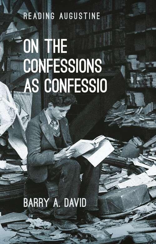 Book cover of On The Confessions as 'confessio': A Reader's Guide (Reading Augustine)