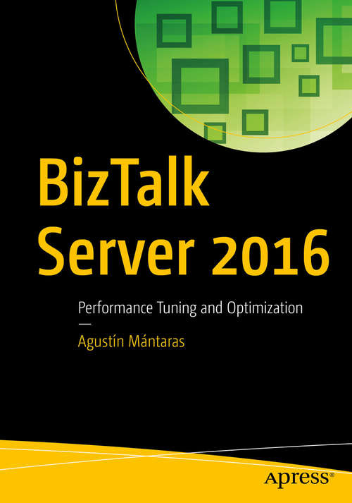 Book cover of BizTalk Server 2016: Performance Tuning and Optimization (1st ed.)