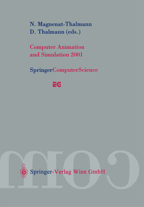 Book cover of Computer Animation and Simulation 2001: Proceedings of the Eurographics Workshop in Manchester, UK, September 2–3, 2001 (2001) (Eurographics)
