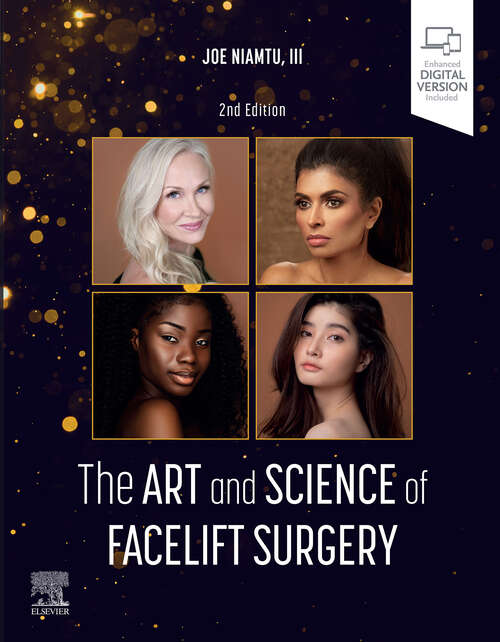 Book cover of The Art and Science of Facelift Surgery - E-BOOK: A Video Atlas