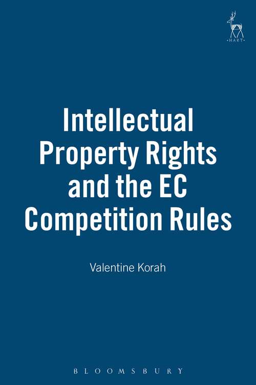 Book cover of Intellectual Property Rights and the EC Competition Rules