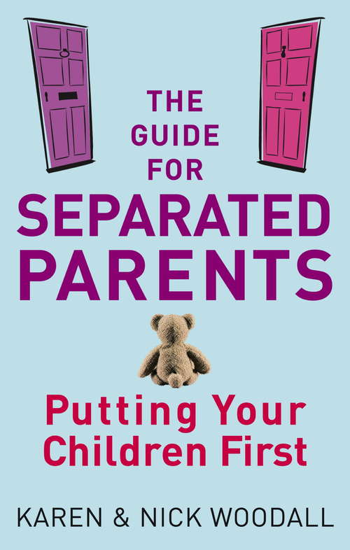 Book cover of The Guide For Separated Parents: Putting children first