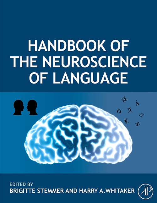 Book cover of Handbook of the Neuroscience of Language