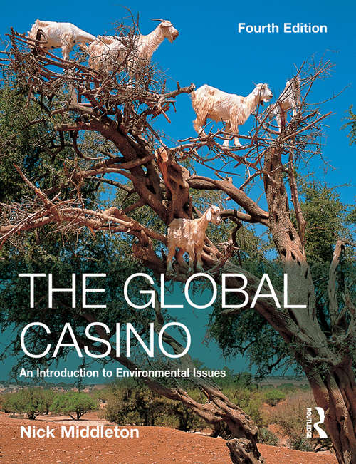 Book cover of The Global Casino: An Introduction To Environmental Issues