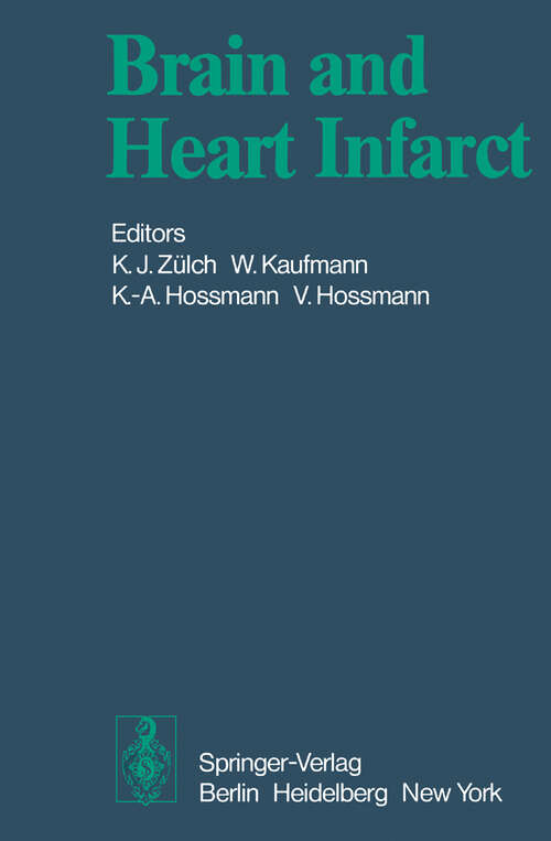 Book cover of Brain and Heart Infarct: Proceedings of the Third Cologne Symposium, June 16-19, 1976 (1977)