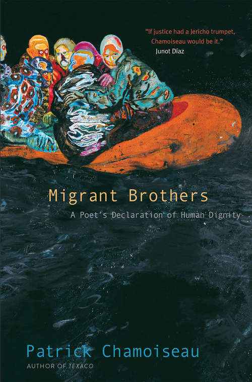 Book cover of Migrant Brothers: A Poet&#39;s Declaration of Human Dignity