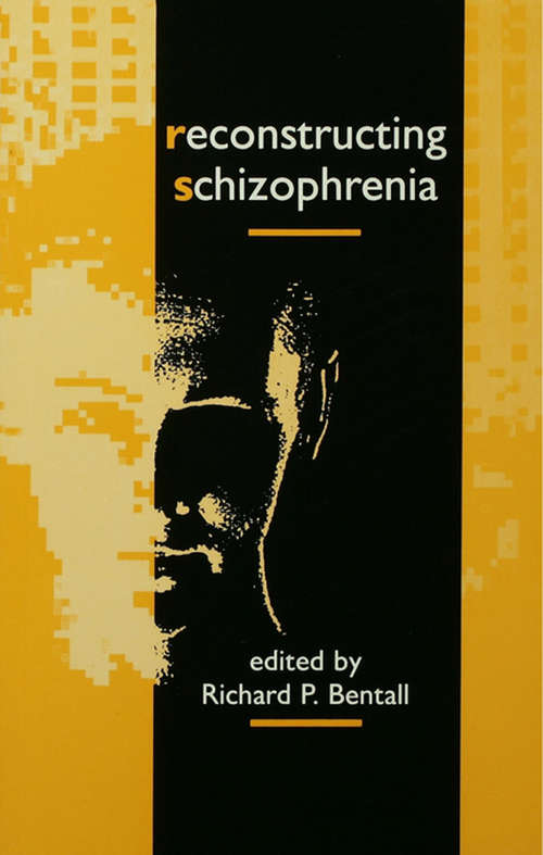 Book cover of Reconstructing Schizophrenia