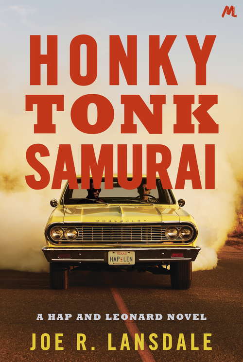 Book cover of Honky Tonk Samurai: Hap and Leonard Book 9 (Hap and Leonard Thrillers #9)