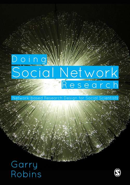 Book cover of Doing Social Network Research: Network-based Research Design for Social Scientists (PDF)