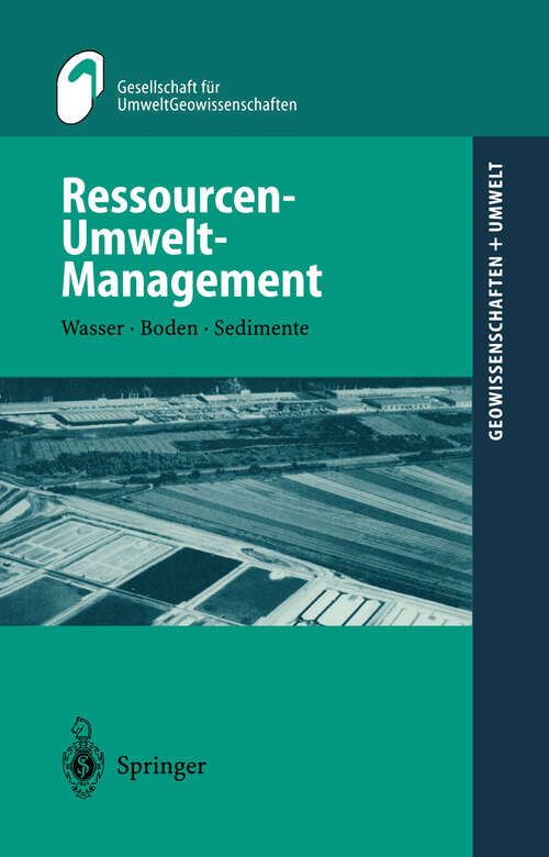 Book cover of Ressourcen-Umwelt-Management: Wasser · Boden · Sedimente (1999) (Geowissenschaften und Umwelt)