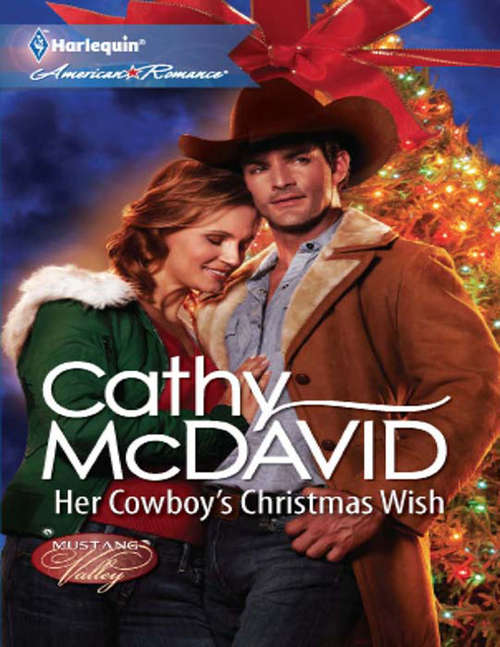 Book cover of Her Cowboy's Christmas Wish: Her Cowboy's Christmas Wish The Bull Rider's Christmas Baby (ePub First edition) (Mustang Valley #2)