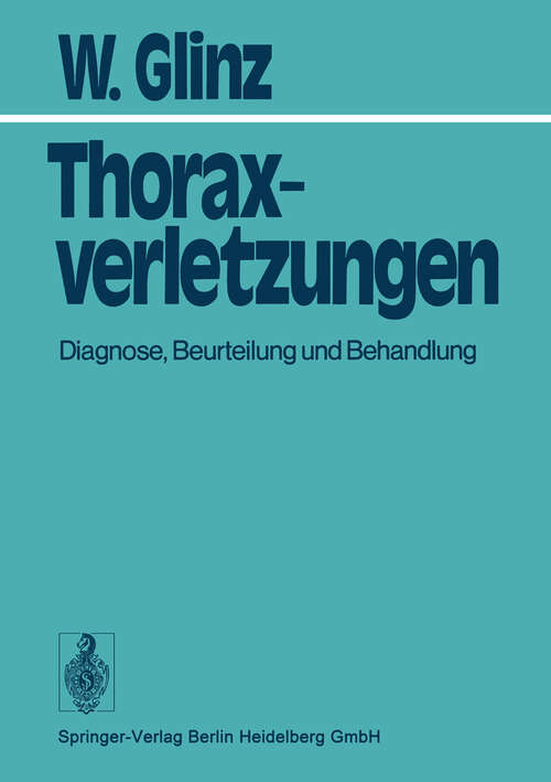 Book cover of Thoraxverletzungen: Diagnose, Beurteilung und Behandlung (1978)