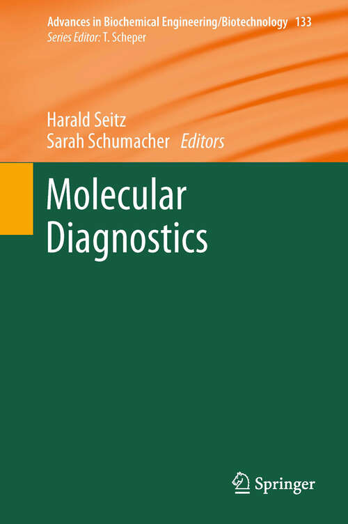 Book cover of Molecular Diagnostics (2013) (Advances in Biochemical Engineering/Biotechnology #133)