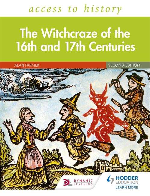 Book cover of Access to History: The Witchcraze of the 16th and 17th Centuries Second Edition