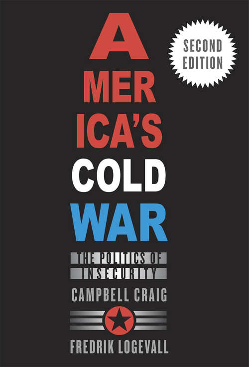 Book cover of America's Cold War: The Politics of Insecurity, Second Edition (2)