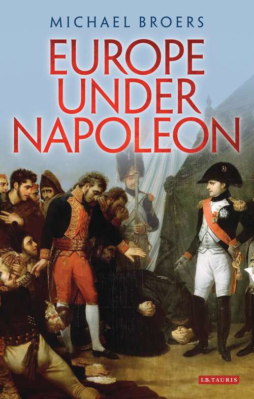 Book cover of Europe Under Napoleon (A\hodder Arnold Publication)