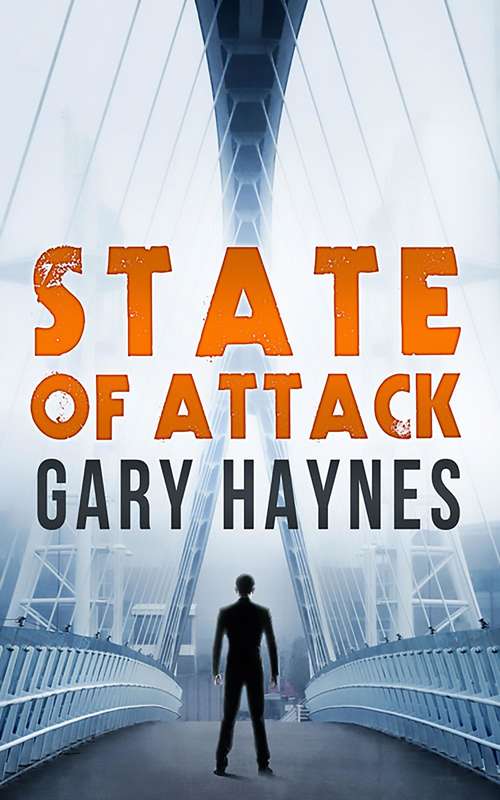 Book cover of State Of Attack (ePub First edition) (a Tom Dupree novel #2)