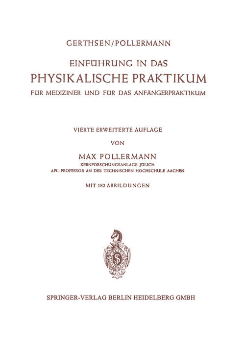 Book cover of Einführung in das Physikalische Praktikum: Für Mediziner und für das Anfängerpraktikum (4. Aufl. 1964)