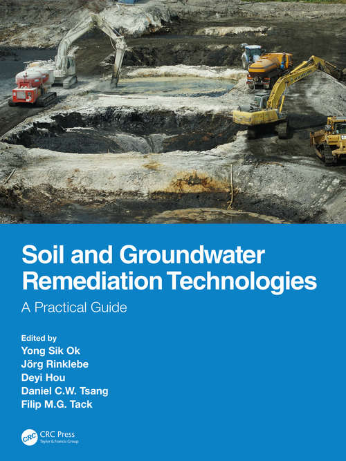 Book cover of Soil and Groundwater Remediation Technologies: A Practical Guide
