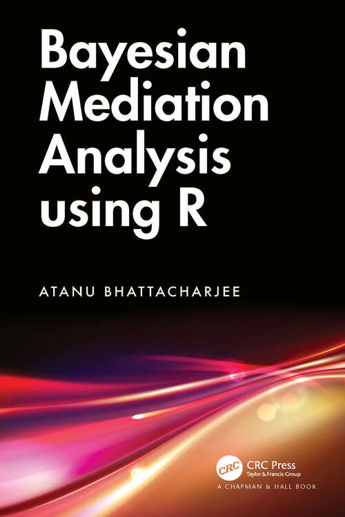 Book cover of Bayesian Mediation Analysis using R