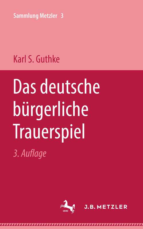 Book cover of Das deutsche bürgerliche Trauerspiel (Sammlung Metzler)