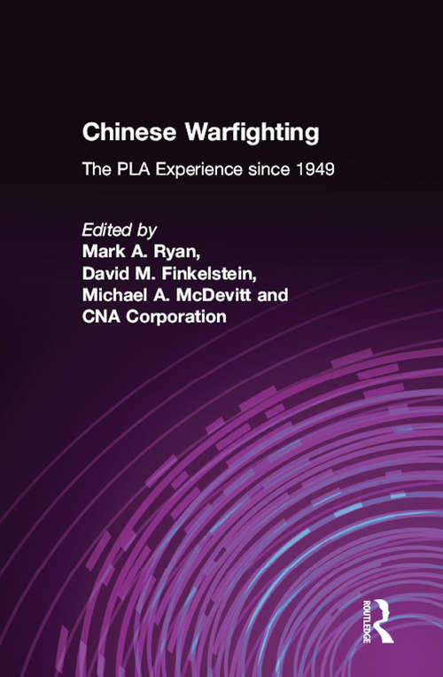 Book cover of Chinese Warfighting: The PLA Experience since 1949