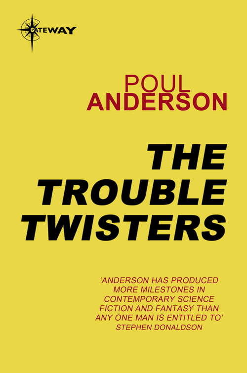 Book cover of The Trouble Twisters: Polesotechnic League Book 3 (POLESOTECHNIC LEAGUE)