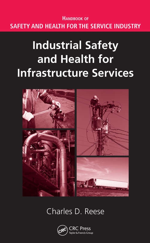 Book cover of Industrial Safety and Health for Infrastructure Services