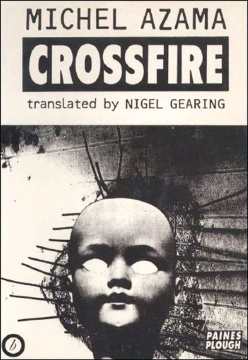 Book cover of Crossfire (Oberon Modern Plays)