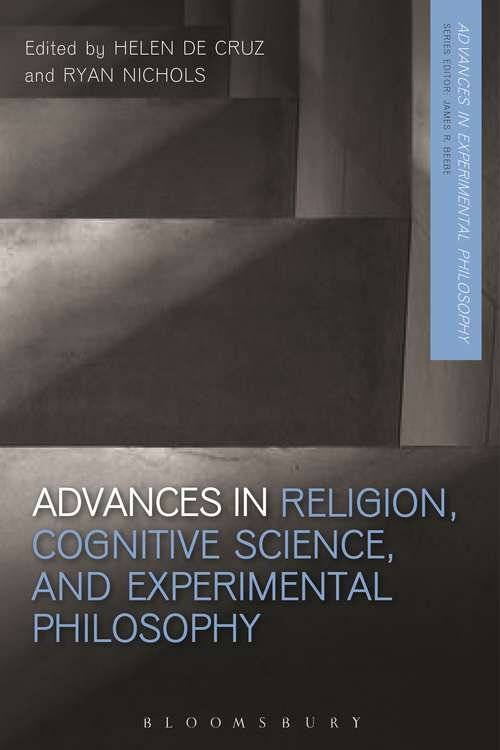 Book cover of Advances in Religion, Cognitive Science, and Experimental Philosophy (Advances in Experimental Philosophy)