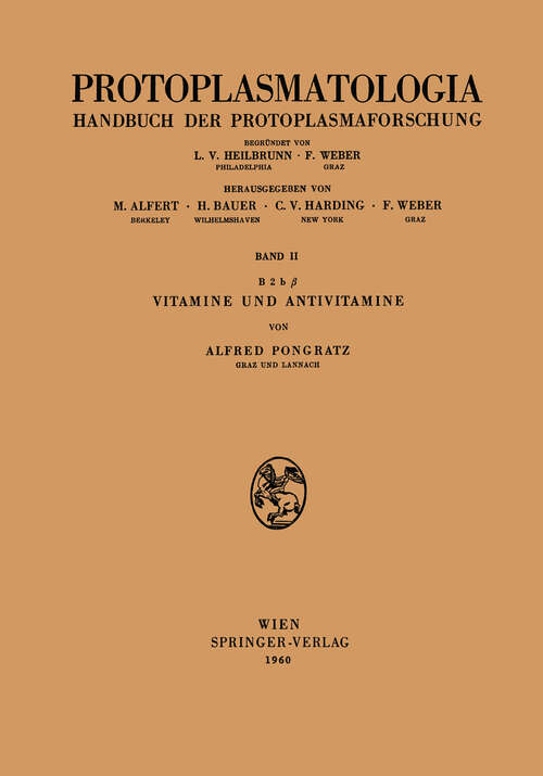 Book cover of Vitamine und Antivitamine (1960) (Protoplasmatologia   Cell Biology Monographs: 2 / B/2 / b b)