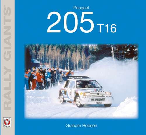 Book cover of Peugeot 205 T16 (Rally Giants)