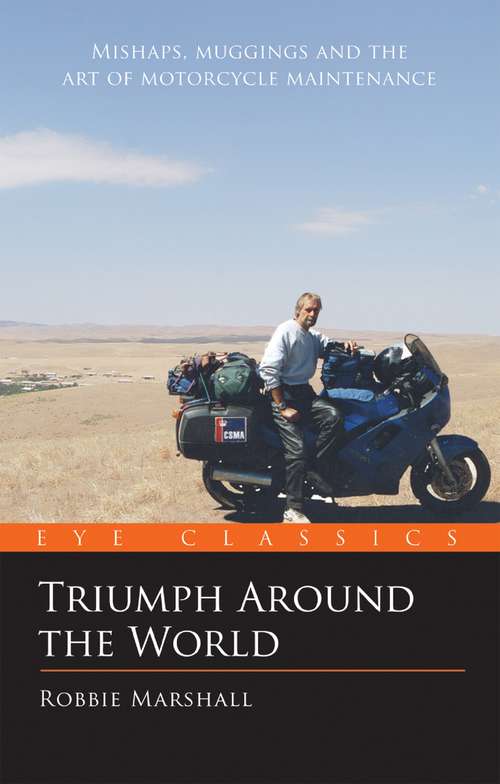 Book cover of Triumph Around the World: An Eye Classic (2) (Eye Classics)