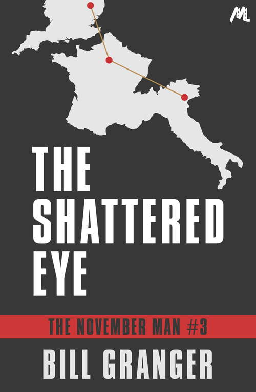 Book cover of The Shattered Eye: The November Man Book 3 (The November Man #3)