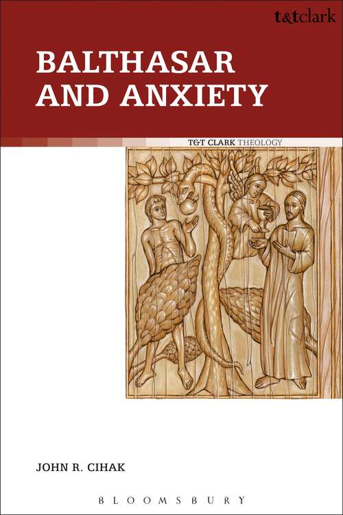 Book cover of Balthasar and Anxiety (T And T Clark Theology Ser.)