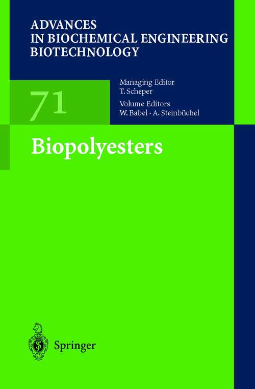 Book cover of Biopolyesters (2001) (Advances in Biochemical Engineering/Biotechnology #71)