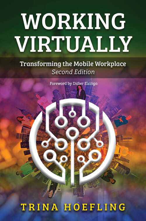 Book cover of Working Virtually: Transforming the Mobile Workplace